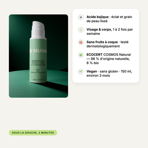 Gommage Éclat SELOMA — acide kojique, visage et corps, ECOCERT